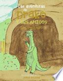 Libro de Las Aventuras De Drako Y Sus Amigos