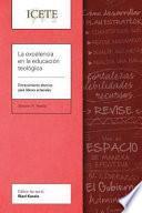 Libro de La Excelencia En La Educación Teológica