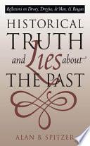 Libro de Historical Truth And Lies About The Past
