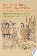Libro de Imperiofobia Y La Leyenda Negra