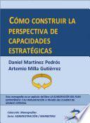 Libro de Cómo Construir La Perspectiva De Capacidades Estratégicas