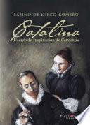 Libro de Catalina, Fuente De Inspiración De Cervantes