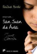 Libro de Orar Con San Juan De Ávila