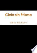 Libro de Cielo Sin Prisma