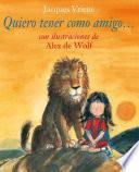 Libro de Quiero Tener Como Amigo