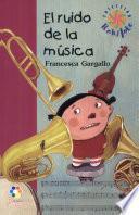 Libro de El Ruido De La Musica