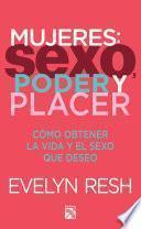 Libro de Mujeres, Sexo, Poder Y Placer