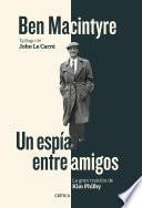 Libro de Un Espía Entre Amigos
