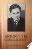 Libro de Antonin Y El Corral De La Morera