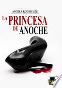 Libro de La Princesa De Anoche