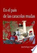 Libro de En El Pa’s De Las Caracolas Mudas