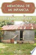 Libro de Memorias De Mi Infancia