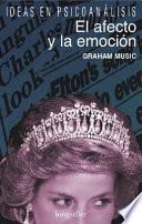 Libro de El Afecto Y La Emocion / The Affection And Emotion