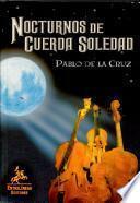 Libro de Nocturnos De Cuerda Soledad