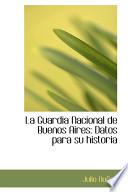 Libro de La Guardia Nacional De Buenos Aires