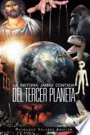 Libro de La Historia Jam S Contada Del Tercer Planeta