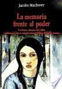 Libro de La Memoria Frente Al Poder