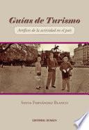 Libro de Guias De Turismo (artífices De La Actividad En El País)