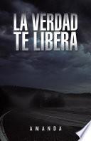 Libro de La Verdad Te Libera
