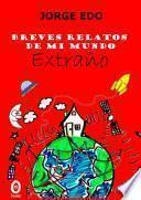 Libro de Breves Relatos De Mi Mundo Extraño