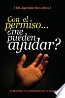 Libro de Con El Permiso… ¿me Pueden Ayudar?