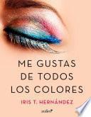 Libro de Me Gustas De Todos Los Colores