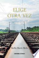 Libro de Elige Otra Vez