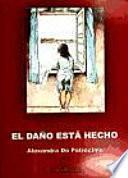 Libro de El Daño Está Hecho