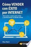 Libro de Cómo Vender Con éxito Por Internet