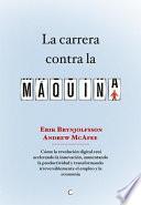 Libro de La Carrera Contra La Máquina
