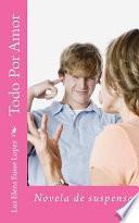 Libro de Todo Por Amor