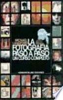 Libro de La Fotografía Paso A Paso