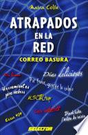Libro de Atrapados En La Red: Correo Basura