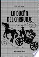 Libro de La Dueña Del Carruaje