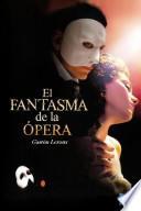 Libro de El Fantasma De La ópera