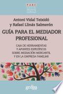 Libro de Guía Para El Mediador Profesional