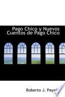 Libro de Pago Chico Y Nuevos Cuentos De Pago Chico