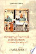 Libro de Enfermedad Y Sociedad En Los Primeros Tiempos Modernos
