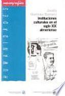 Libro de Instituciones Culturales En El Siglo Xix Almeriense