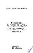 Libro de Resiliencia, La Fuerza De La Vida