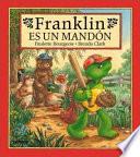 Libro de Franklin Es Un Mandón