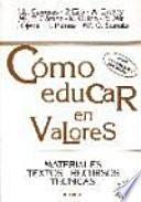 Libro de Cómo Educar En Valores