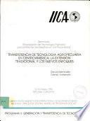 Libro de Transferencia De Tecnologia Agropecuaria En Centroamerica: La Extension Tradicional Y Los Nuevos Enfoques