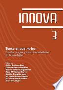 Libro de Tonto El Que No Lea. Enseñar Lengua Y Literatura Castellanas En La Era Digital