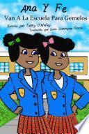 Libro de Ana Y Fe Van A La Escuela Para Gemelos