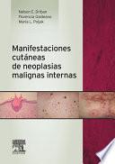 Libro de Manifestaciones Cutáneas De Neoplasias Malignas Internas