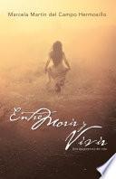 Libro de Entre Morir Y Vivir