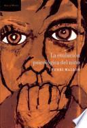 Libro de La Evolución Psicológica Del Niño