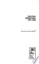 Libro de Política Monetaria 1947 1958