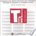 Libro de Comparación Entre Los Distintos Tratamientos Para El Tabaquismo: Estrategias De Aceptación Vs. Estrategias De Control